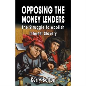 Opposing the Money Lenders by Gottfried Feder