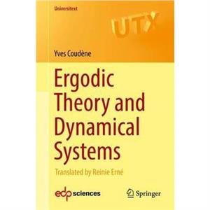 Ergodic Theory and Dynamical Systems by Yves Coudene