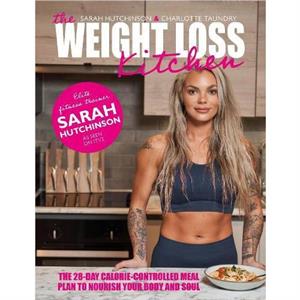 The Weight Loss Kitchen by Charlotte Taundry