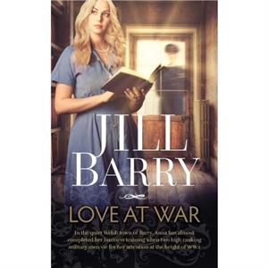 Love at War by Jill Barry