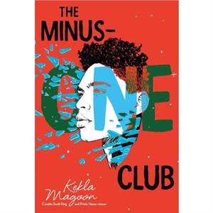 The MinusOne Club by Kekla Magoon