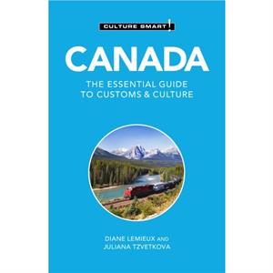 Canada  Culture Smart by Juliana Tzvetkova