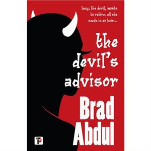 The Devils Advisor by Brad Abdul