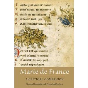 Marie de France A Critical Companion by Peggy Customer McCracken