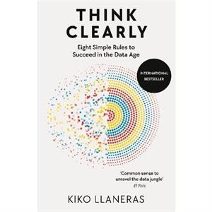 Think Clearly by Kiko Llaneras