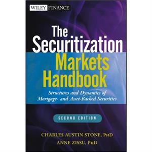 The Securitization Markets Handbook by Anne Zissu