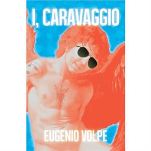 I Carravagio by Eugenio Volpe
