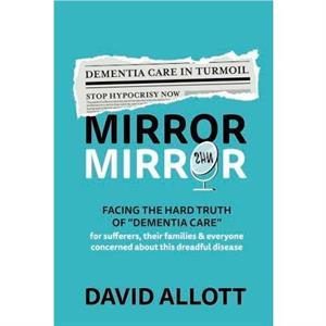 Mirror Mirror by David Allott