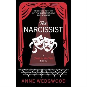 The Narcissist by Anne Wedgwood