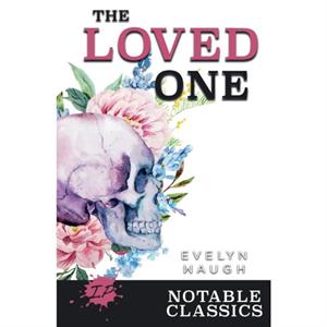 The Loved One by Evelyn Waugh