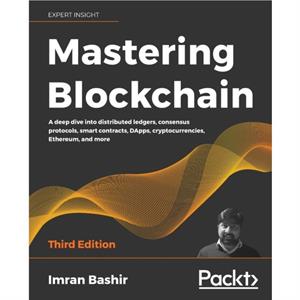 Mastering Blockchain by Imran Bashir