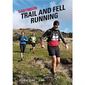 Dartmoor Trail and Fell Running by Colin KirkPotter