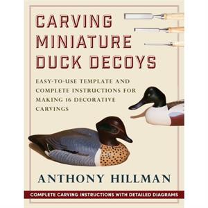 Carving Miniature Duck Decoys by Anthony Hillman