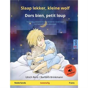 Slaap lekker kleine wolf  Dors bien petit loup Nederlands  Frans by Ulrich Renz