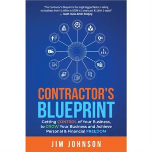 Contractors Blueprint by Jim Johnson