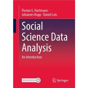 Social Science Data Analysis by Daniel Lois