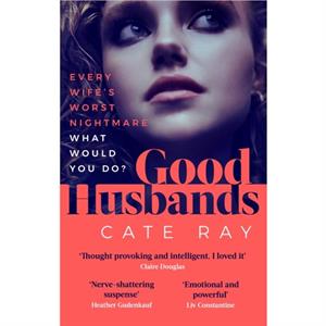 Good Husbands by Cate Ray