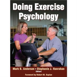 Doing Exercise Psychology by Stephanie J. Hanrahan