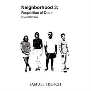 Neighborhood 3 Requisition of Doom by Jennifer Haley