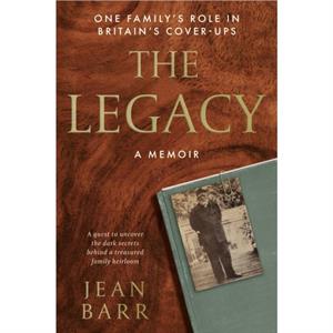 The Legacy A Memoir by Jean Barr