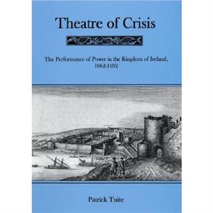 Theatre Of Crisis by Patrick Tuite