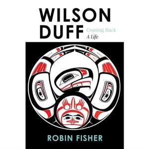 Wilson Duff by Robin Fisher