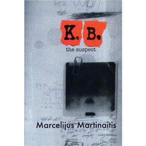 KB The Suspect by Laima Vince Marcelijus Martinaitis