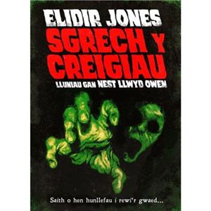 Sgrech y Creigiau by Elidir Jones