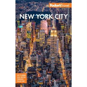 Fodors New York City by Fodors Travel Guides