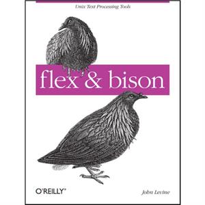 Flex  Bison With Access Code by John Levine