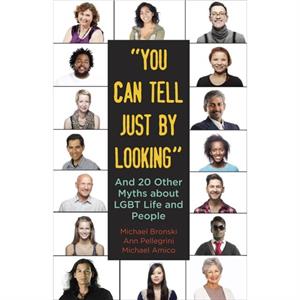 You Can Tell Just By Looking by Michael Amico