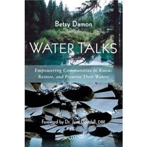 Water Talks by Betsy Damon