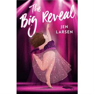 The Big Reveal by Jen Larsen