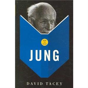 How To Read Jung by David Tacey