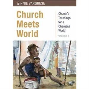 Church Meets World by Winnie Varghese