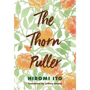 The Thorn Puller by Hiromi Ito