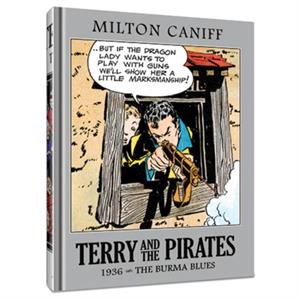 Terry and the Pirates The Master Collection Vol. 2 by Milton Caniff