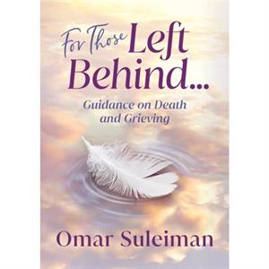 For Those Left Behind by Omar Suleiman