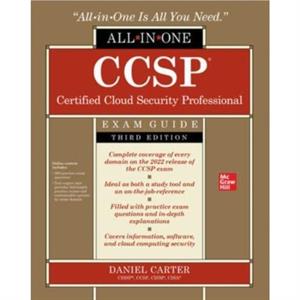 CCSP Certified Cloud Security Professional AllinOne Exam Guide Third Edition by Daniel Carter