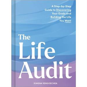 Life Audit by Ximena Vengoechea