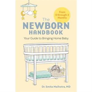 The Newborn Handbook by Smita Malhotra