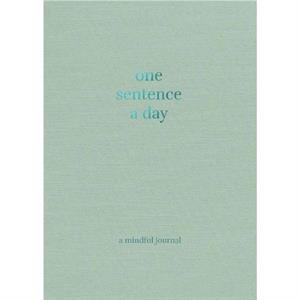 One Sentence a Day by Quadrille