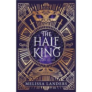 The Half King by Melissa Landers