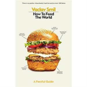 How to Feed the World by Vaclav Smil