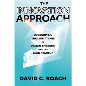 The Innovation Approach by Roach & David C. Dalhousie University & Canada