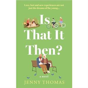 Is That It Then by Jenny Thomas