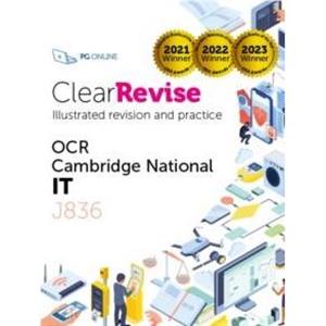 ClearRevise OCR Cambridge National IT J836 by PG Online Ltd