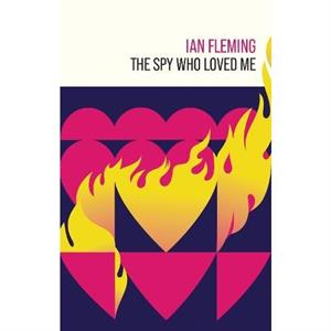 The Spy Who Loved Me by Ian Fleming