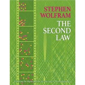 The Second Law by Stephen Wolfram