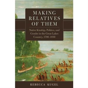 Making Relatives of Them Volume 21 by Rebecca Kugel